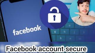 Facebook account secure |  |SecureYourAccount | SecureYourProfile10  |StaySafeOnFacebookRemember