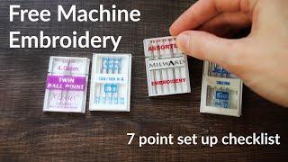 7 point checklist for setting up Free Machine Embroidery