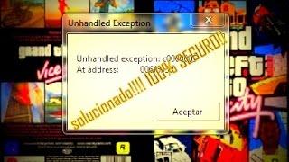 GTA Vice city Unhandled exception Solución || Parte 2 || Win 8 || XP ||