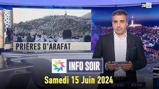 Info soir  : Samedi 15 Juin 2024