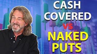 What's The Difference Between Cash Covered And Naked Puts?