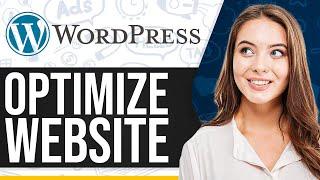 How To Optimize Wordpress Website For Mobile 2024 (Step-By-Step)