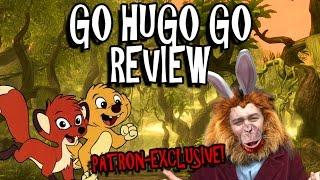 TRAILER - Go Hugo Go Review - PATRON EXCLUSIVE!