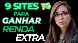  9 Sites para Ganhar Dinheiro em Casa Renda Extra Online