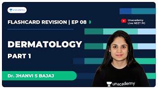 [Flashcard Series 8] Dermatology Part 1 | Dr. Jhanvi S Bajaj