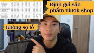 Tiktok shop | Cách định giá sản phẩm bán trên tiktok shop