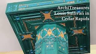 ArchiTreasures: Louis Sullivan in Cedar Rapids