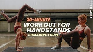 30 Min. Workout To Build Strength For Handstands | Learn A Handstand | Follow Along | Skill Workout