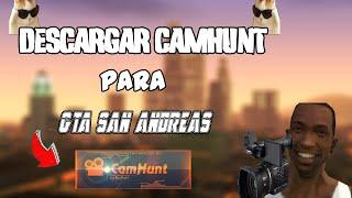 Como DESCARGAR CAMHUNT para GTA SAN ANDREAS (PC)