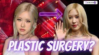 Did BLACKPINK’s Rosé Get DOUBLE EYELID Surgery?