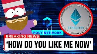 Poly Network Offers Crypto Hacker Mr White Hat Chief Security Job!