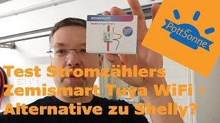 Stromzähler Zemismart Tuya - die Alternative zu Shelly?