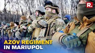 Ukraine's Far-right Group 'Azov Regiment' Conducts Special Operation In Mariupol | Day 45 Of War