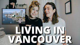 MOVING TO VANCOUVER CANADA | Pros & Cons of Living in Vancouver & What It’s Like (Our Experience)