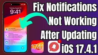 Fix iPhone Notifications Not Working After 17.4.1 Update | iOS 17.4.1 Notifications Not Working