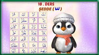 Elif ba 18. ders, Diyanet elif ba, şedde, harekeler, elifba dersleri, online quran, Didiyom Tv