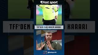 #tff'den flaş #hakem kararı.#fenerbahçe #besiktas #galatasaray #süperlig #futbol #kesfet