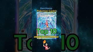 Top 10 Pokémon GARCHOMP cards  #shorts #top10 #garchomp