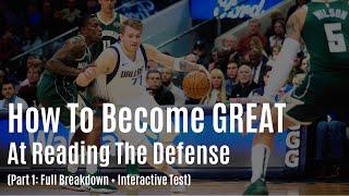 How To Read The Defense In Basketball (Exploit The Defense) - Part 1