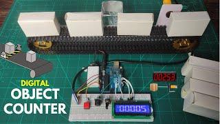 How to make Digital Object Counter with Arduino | Arduino Objects/Product Counting System