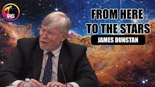 From Here to the Stars Episode 39: James Dunstan