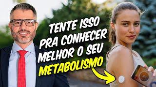 Essa é a forma mais prática de conhecer seu metabolismo