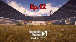 EU Map Ep.12 Stadium DLC Entrance Construction Simulator