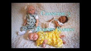 CHANGING 3 REBORN BABIES!