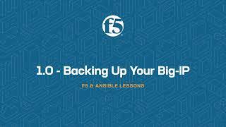 F5/Ansible Tips and Tricks: Using Ansible Automation to Backup your BIG-IP