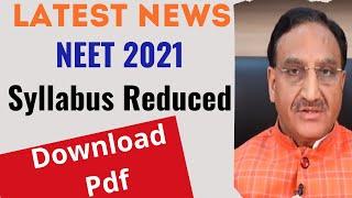 Download pdf NEET 2021 syllabus reduced | Latest News Revised Syllabus of NEET 2021- अब क्या करें