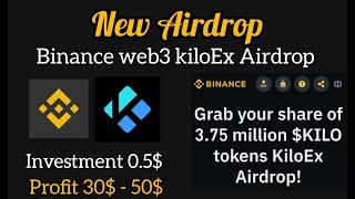 Binance web3 $KILO token kiloEx Airdrop 3.75M kiloex token