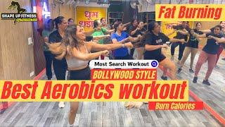 The most search Aerobic workout 2024 | Aerobics | Fat Burn in Bollywood style | #fitness #aerobic