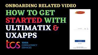 How to get started with ultimatix & UXApps || Onboarding in TCS