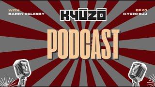 Episode 03: Kyuzo BJJ Podcast - Your Questions Answered! ️