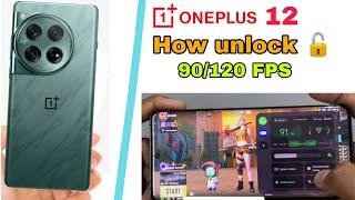 OnePlus 12 || How to unlock 90/ 120 fps in BGMI and pubg || OnePlus 12 90fps BGMI graphic settings