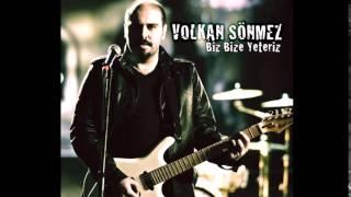 Volkan Sönmez - Ne Sandın