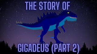 The Story of Gigadeus (Part 2)