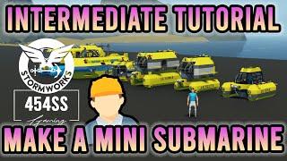 Mini Submarine Tutorial in Stormworks (Engineer Explains)