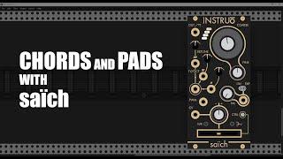 Chords and Pads with Saich in VCV Rack