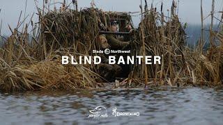 Blind Banter - Western Washington Duck Hunting
