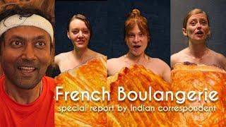 French Boulangerie | Indian Correspondent #2