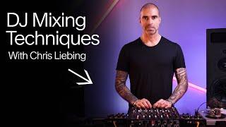 DJ Mixing Techniques | Chris Liebing