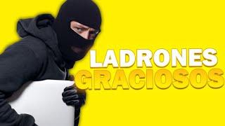 LADRONES GRACIOSOS