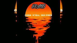 SEMO - FT. D'YELL & DEO PIRES(PROD BY JANGE)