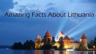 Amazing Facts About Lithuania