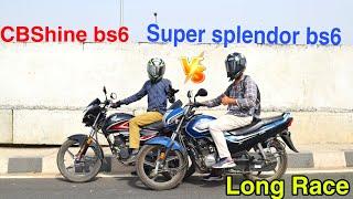 CBShine125 bs6 vs Super splendor bs6|Drag race  |shocking results