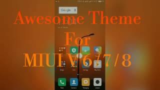 Awesome Themes For MIUI V6/7/8 Import Apply & Enjoy