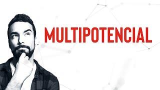 MULTIPOTENCIAL: Por qué no tienes una sola vocación