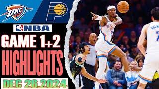 Oklahoma City Thunder vs Indiana Pacers FULL Game 1ST+ 2ND Highlights Dec 26,2024 NBA Season 2024-25