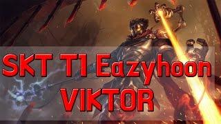 SKT T1 Eazyhoon Viktor